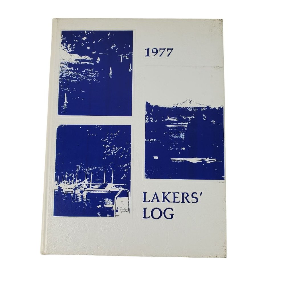 1977 Lake Oswego High School Yearbook, Lakers' Log, Lake Oswego, Oregon